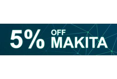 Save 5% off Makita - No Minimum Spend!